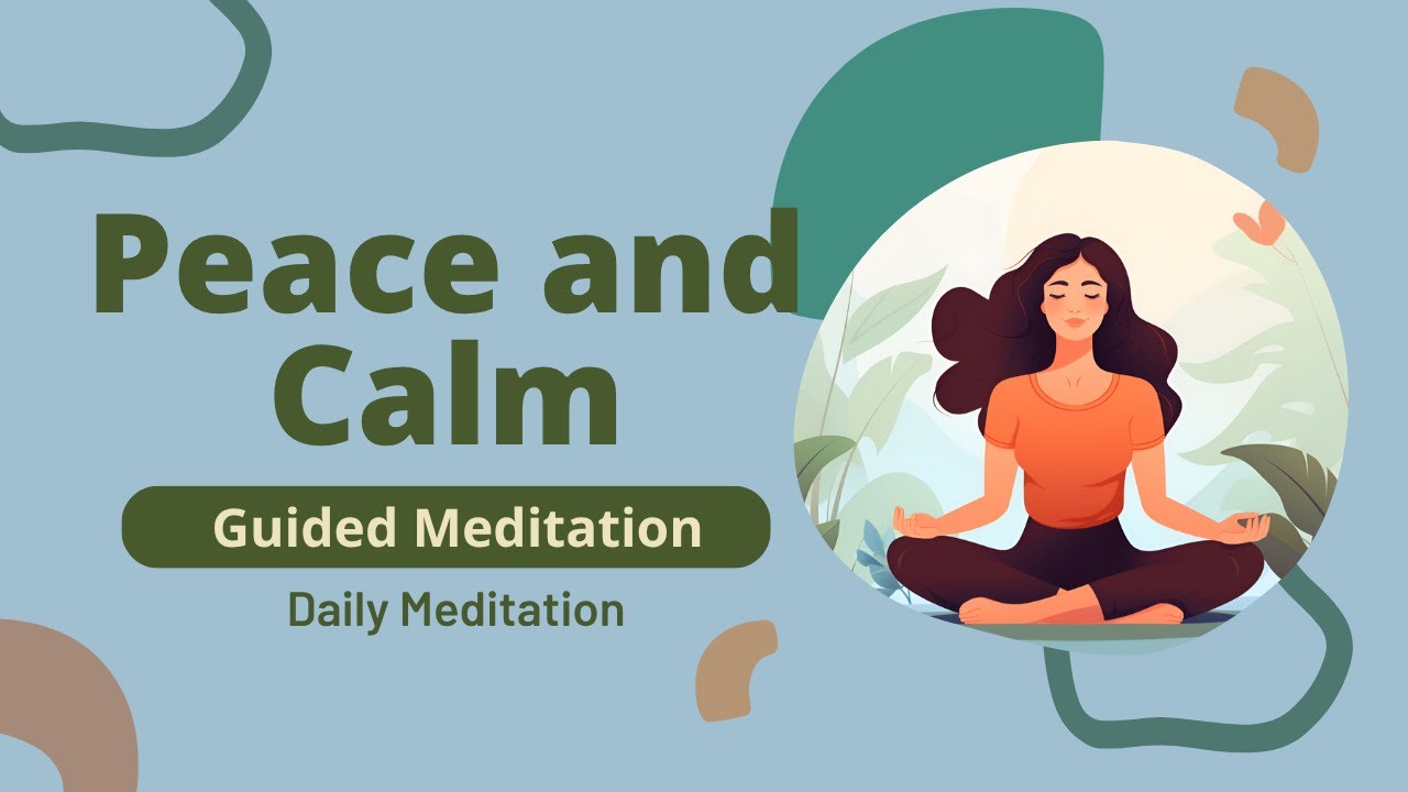 Peace & Calm Guided Meditation | Daily Meditation - YouTube