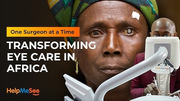 Transforming Eye Care in Africa – One Surgeon at a Time