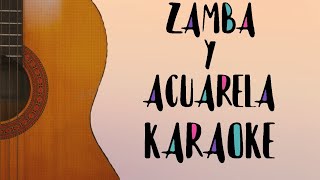 Zamba y Acuarela (Karaoke) Raly Barrionuevo