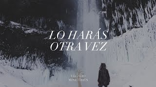 Lo Harás Otra Vez (Elevation Worship - Do it again español) chords