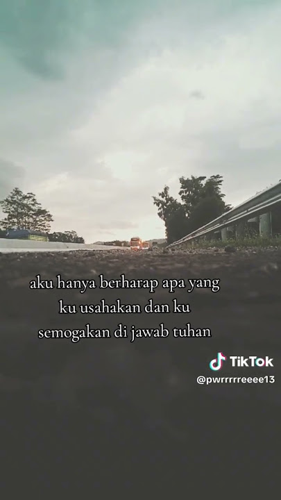 jangan pernah berhenti berjuang dan berdoa, kita ulang sampai berhasil #sad #semangat #doa