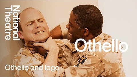 Othello and Iago  | Othello | National Theatre