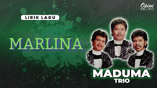 Trio Maduma - Marlina (Video Lirik)
