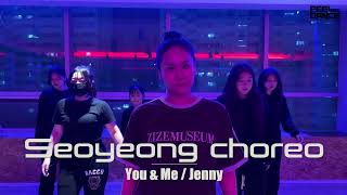 의정부 댄스학원   Seoyeong choreo | You & Me : Jenny |