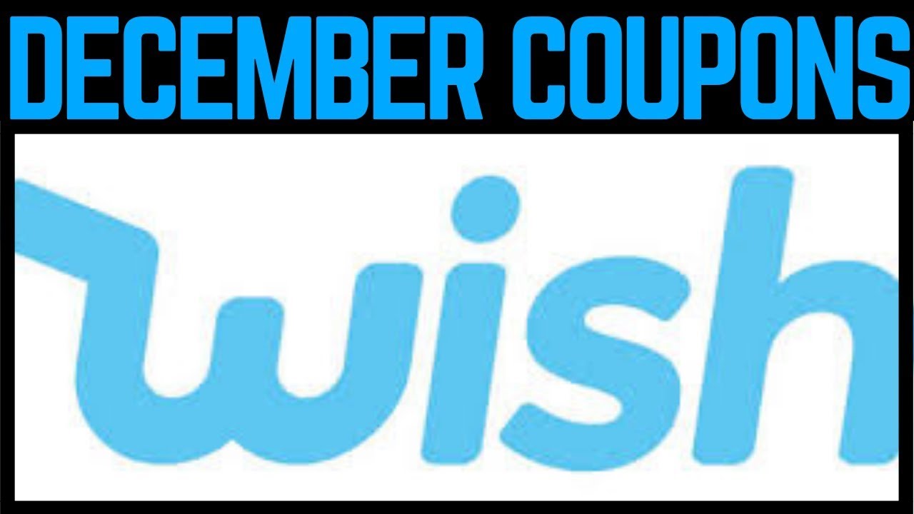 Wish Promo Codes For Existing Customers December 2021