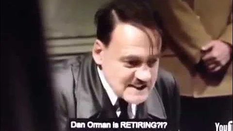 Hitler reacts to Dan Orman's retirement, 2015