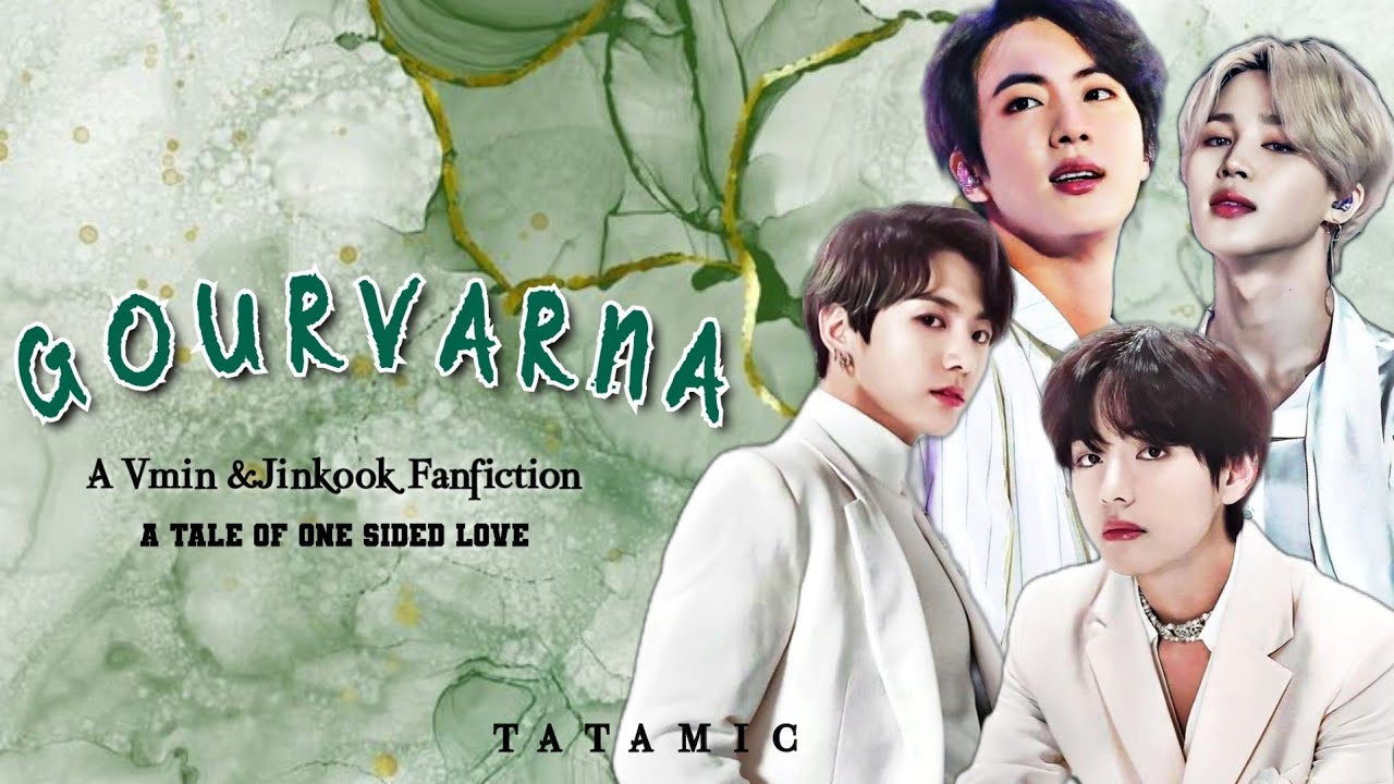 GOURVARNA💚💙(PartB,FINAL)|Taekook&Vmin|Oneshort❤️💜[Read Description]