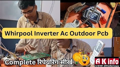 Inverter Ac Outdoor Pcb e6 Error Complete Solution|Whirlpool Inverter Ac e6 Error कैसे रिपेयर करें❓️