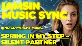 Spring In My Step – Silent Partner (No Copyright Music)