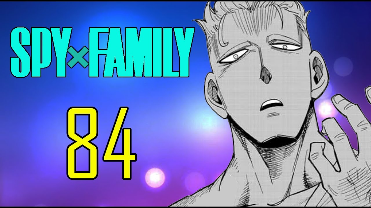 Spy x Family: (Manga) Mission 84 Discussion - YouTube