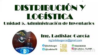 UNIDAD 5. ADMINISTRACIÓN DE INVENTARIOS