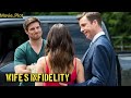 Wife's Infidelity | Affair | Cheating wife | Plot movie