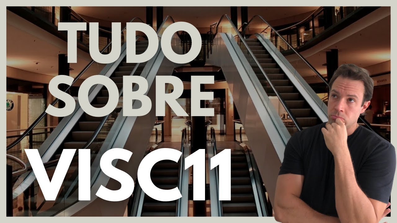 Visc VISC11 - Vale a pena o Fundo Imobiliário Vinci Shopping Centers? - YouTube