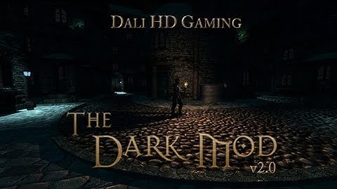 The Dark Mod Standalone v2.0 PC Gameplay FullHD 1080p