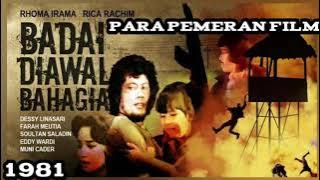 Para Pemeran Film Badai Diawal Bahagia | (1981)
