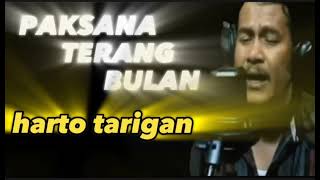 harto tarigan - paksana terang bulan