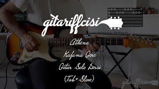 Athena - Kafama Göre Gitar Solo Nasıl Çalınır ? (Tablı ve yavaş versiyon) #gitardersi Resimi