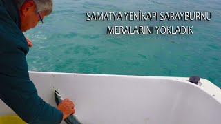 Sarayburnu, Yenikapı, Samatya Meralarını Yokladık? - Selim Sağ Ile Balık Avı
