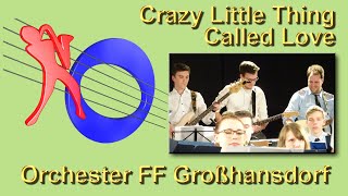 Crazy Little Thing Called Love (Queen) - Arr. Andrea Ravizza - Orchester FF Großhansdorf
