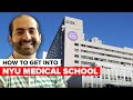 How to Get Into NYU Medical School