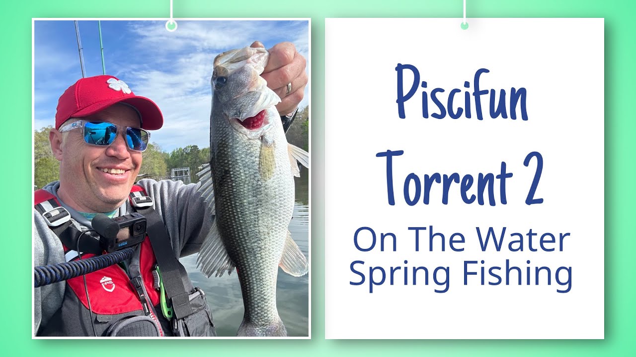 Piscifun Torrent 2 Reel time on the water demo & review- Spring Kayak Fishing