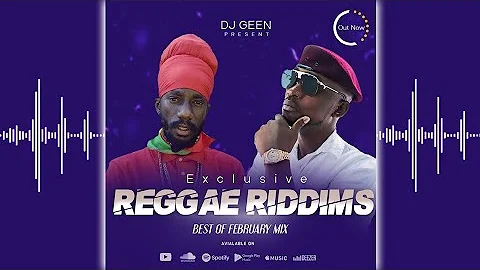 Reggae Riddims Mix February 2023