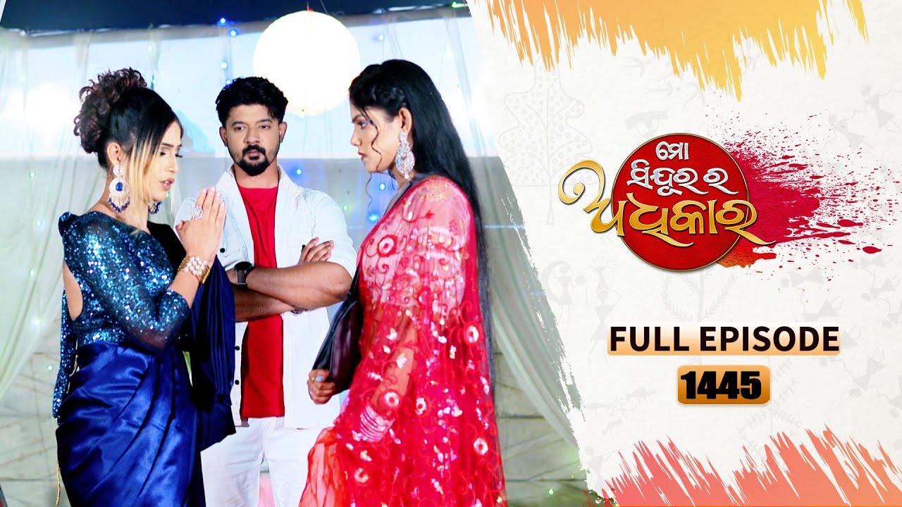 Mo Sindurara Adhikara | Full Ep 1445 | 3rd Feb 2025 | Odia Serial | Tarang TV