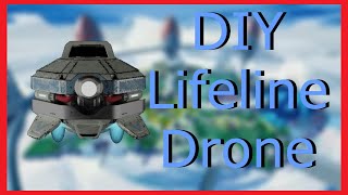 DIY-Apex Legends Lifeline D.O.C Bot