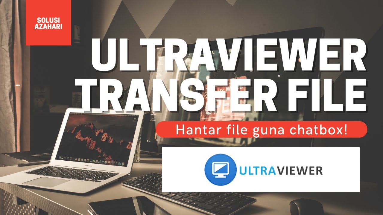 Cara Tutorial Transfer File Menggunakan Ultraviewer Youtube