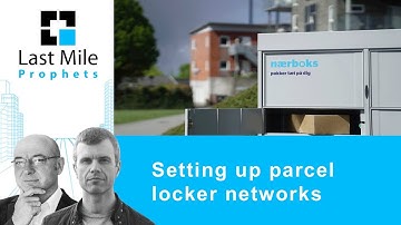 Setting up a parcel locker network: technical requirements
