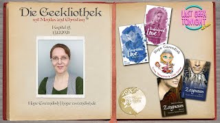 Hope als Gast in der Geekliothek