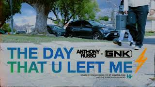Anthony Russo x Gianni & Kyle - The Day That You Left Me [Lyric Video]