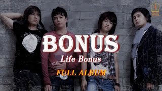 BONUS - Life Bonus | Full Album + Lirik