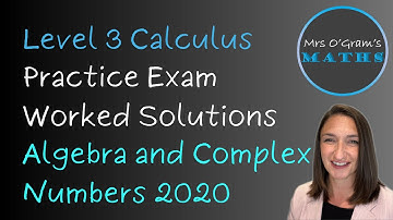 Practice Paper for Level 3 Complex Numbers external AS 91577