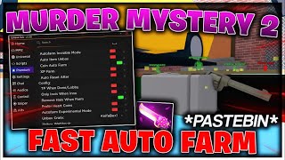 MURDER MYSTERY 2 AUTO FARM SCRIPT HACK GUI *PASTEBIN 2023* ❤️ ROBLOX