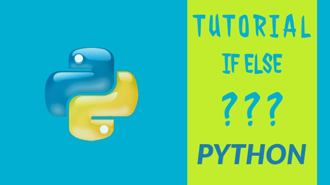 [TUTORIAL] IF ELSE PYTHON Bahasa Indonesia - YouTube