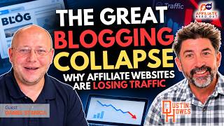 Кадр из ролика «The Great Blogging Collapse  Why Affiliate Websites Are Losing Traffic» — канал Dustin Howes