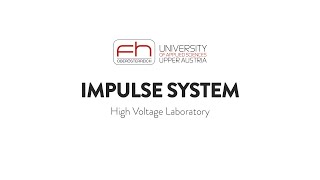 Impulse System - High Voltage Lab | FH OÖ Wels
