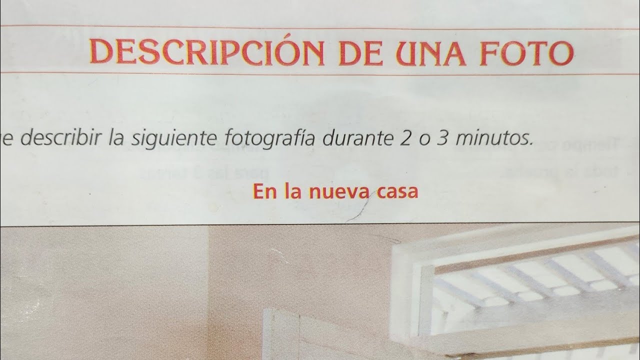DELE A2. EXAMEN ORAL. Descripción de una foto. La nueva casa.