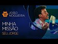 Seu Jorge canta "Minha Missão" no Sambabook João Nogueira