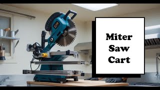 Miter Saw Cart