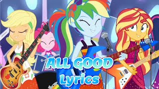 MLP EG: Spring Breakdown - 'All Good' [Full Version] Lyrics