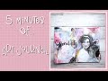 ✨ 5 minutes of... ✨ #4 | Art journal