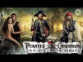 Pirates of the Caribbean ( 2011 / Forth Part ) On Stranger Tides