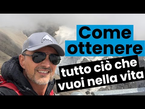 Video: Come Volere La Cosa Giusta Per Ottenere Tutto Quello Che Vuoi