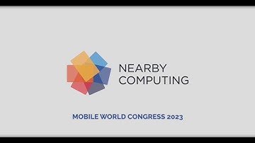 Nearby Computing and MWC 2023