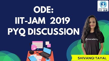 ODE: IIT-JAM 2019 PYQ Discussion | IIT JAM | Maths | Let