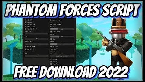 [UPDATE] Phantom Forces Script 2022 | AIMBOT | SILENT AIM & GODEMODE & ESP