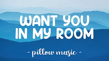 Want You In My Room - Carly Rae Jepsen (Lyrics) 🎵