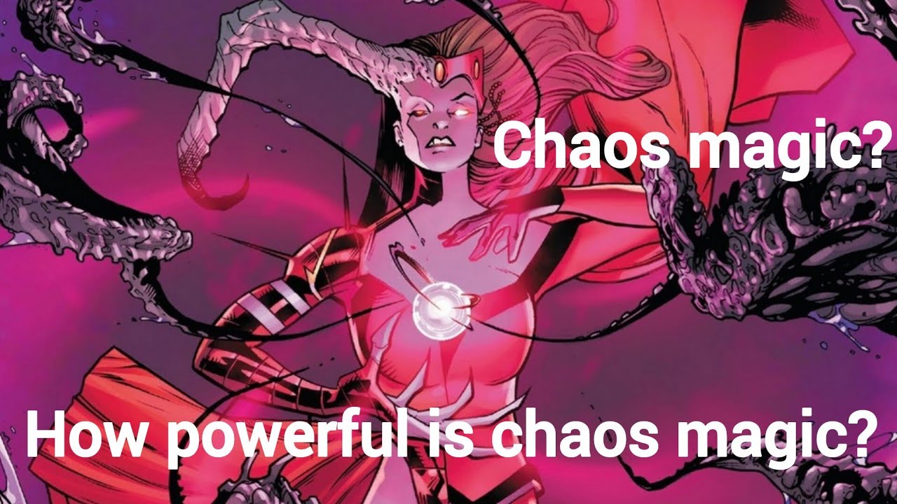 Chaos magic explained | How powerful is chaos magic? Scarlet witch ...
